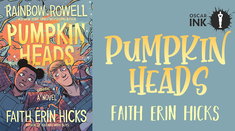 Pumpkin Heads (Faith Erin Hicks)