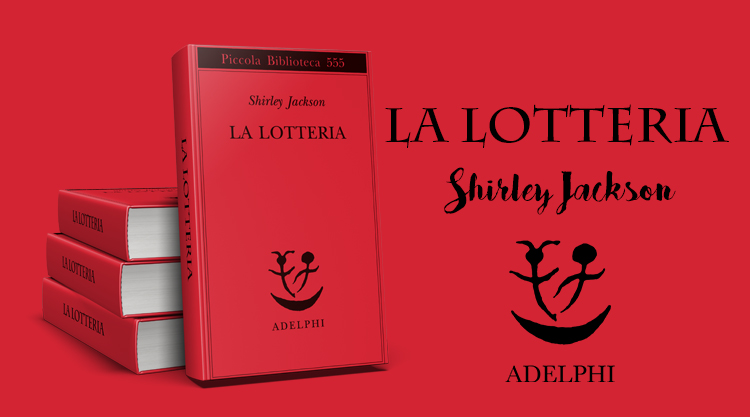 La Lotteria (Shirley Jackson)